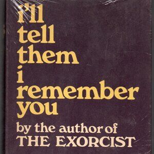 Tell Them I Remember You - Peter Blatty